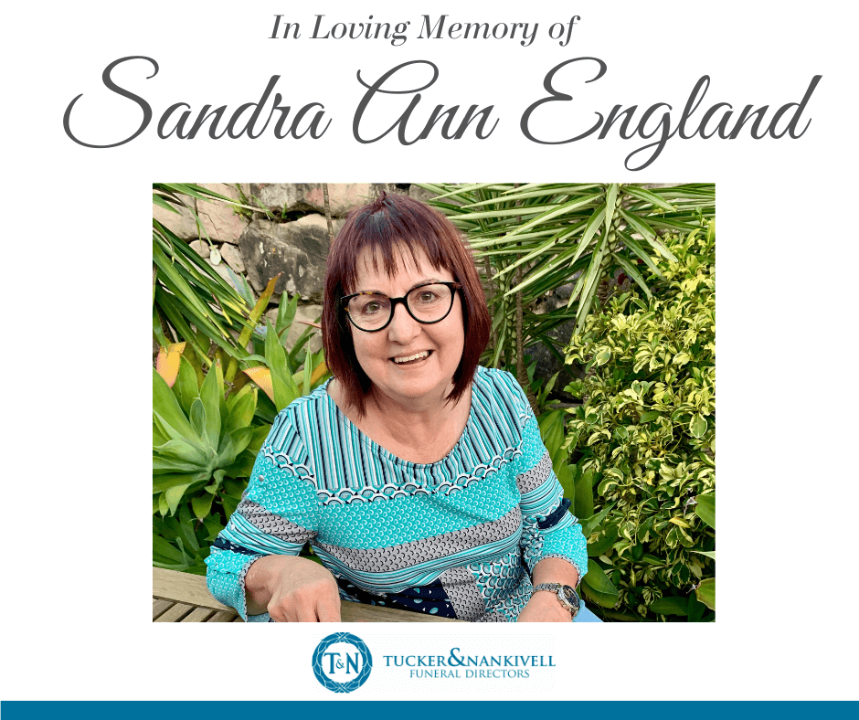 ENGLAND, Sandra Ann - Tucker & Nankivell Funeral Directors Rockhampton